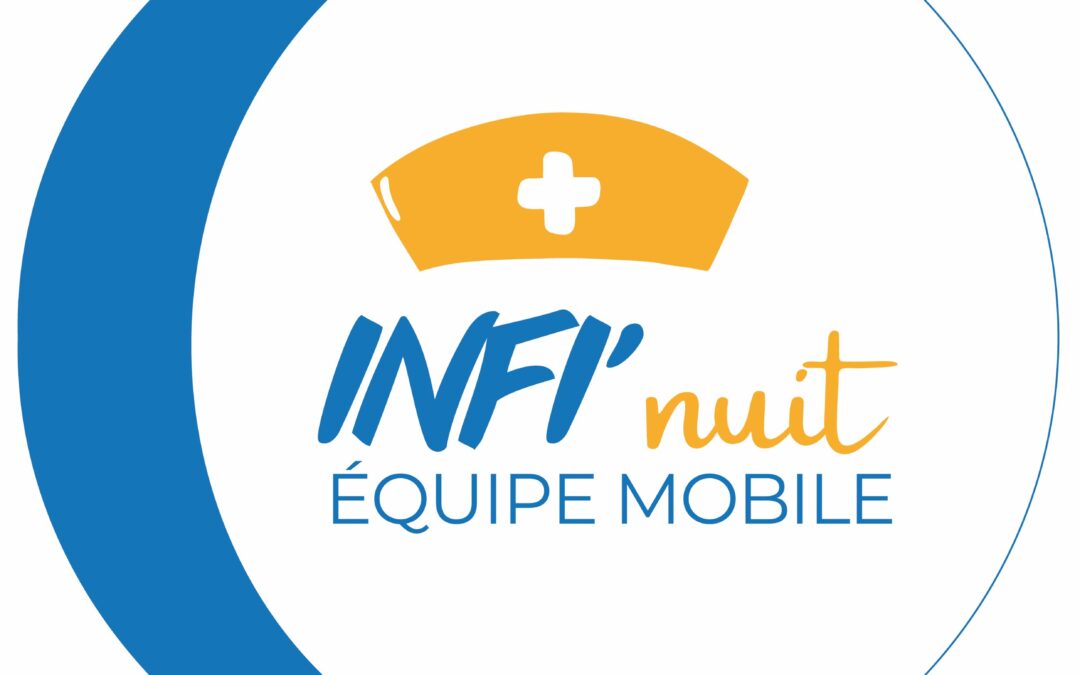 INFI’Nuit : Une Innovation en organisation des soins